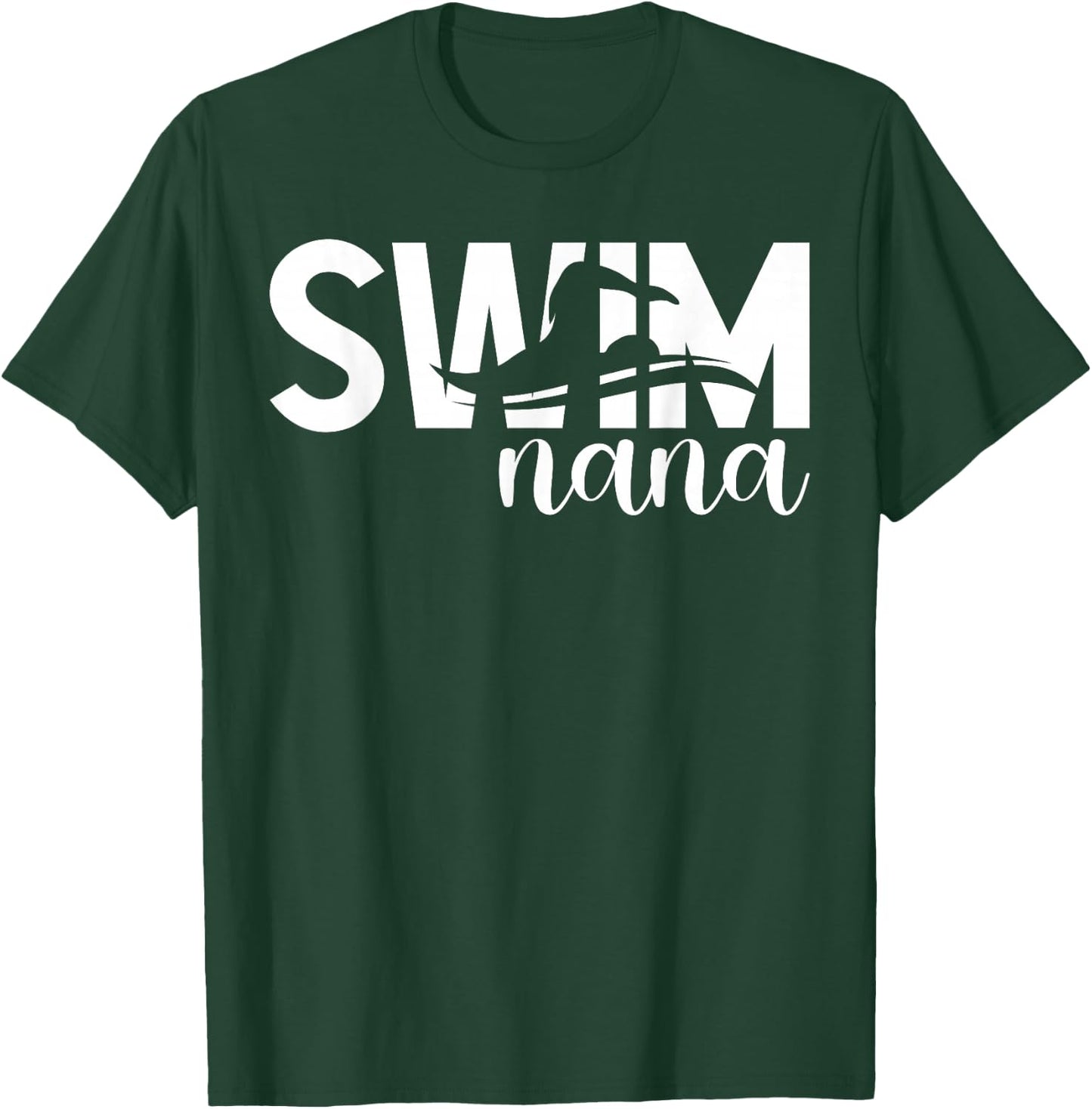 Swim Nana Of A Swimmer Nana Swimming Nana T-Shirt - T-Shirt | Forest