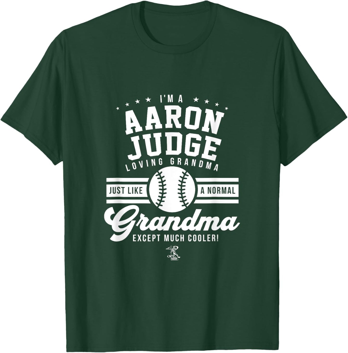 Aaron Judge Im a Loving Grandma Gameday T-Shirt - T-Shirt | Forest