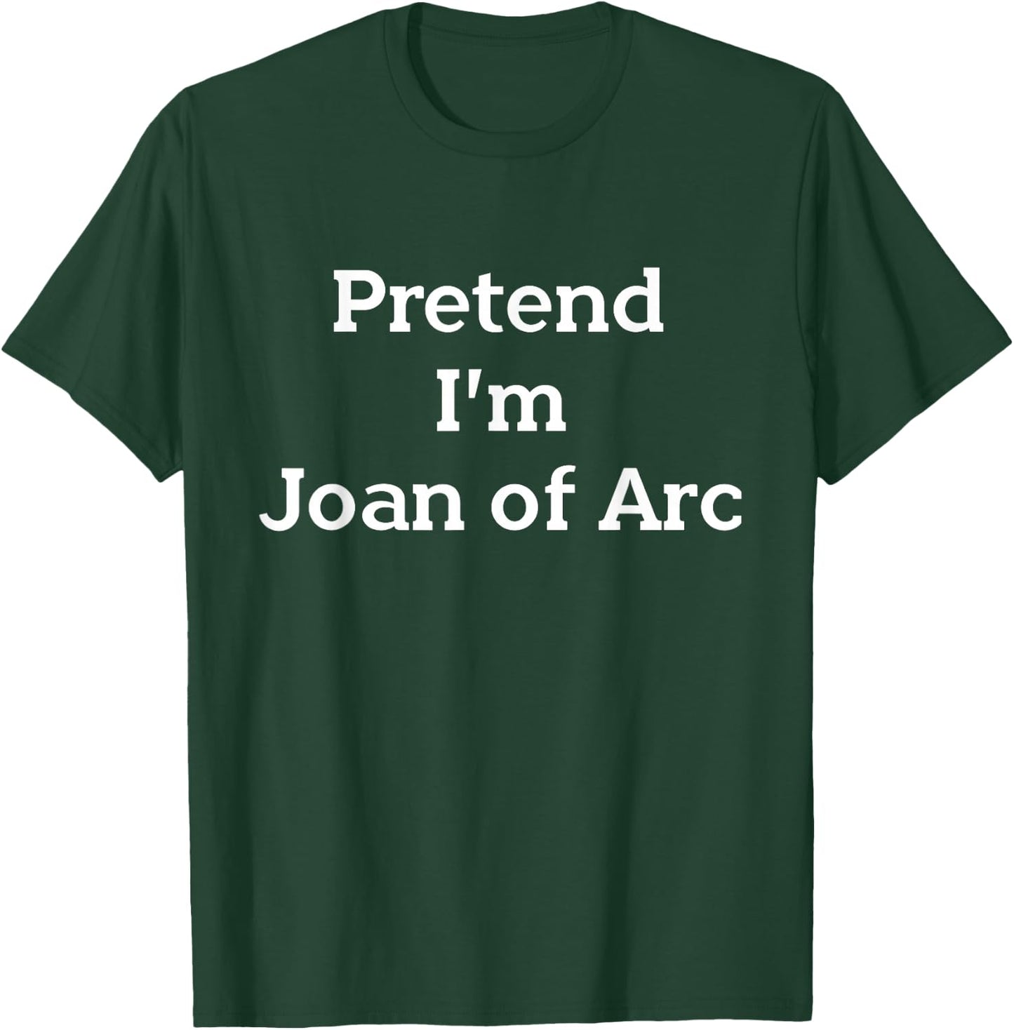 Pretend Joan of Arc Costume Party French History Halloween T-Shirt - T-Shirt | Forest