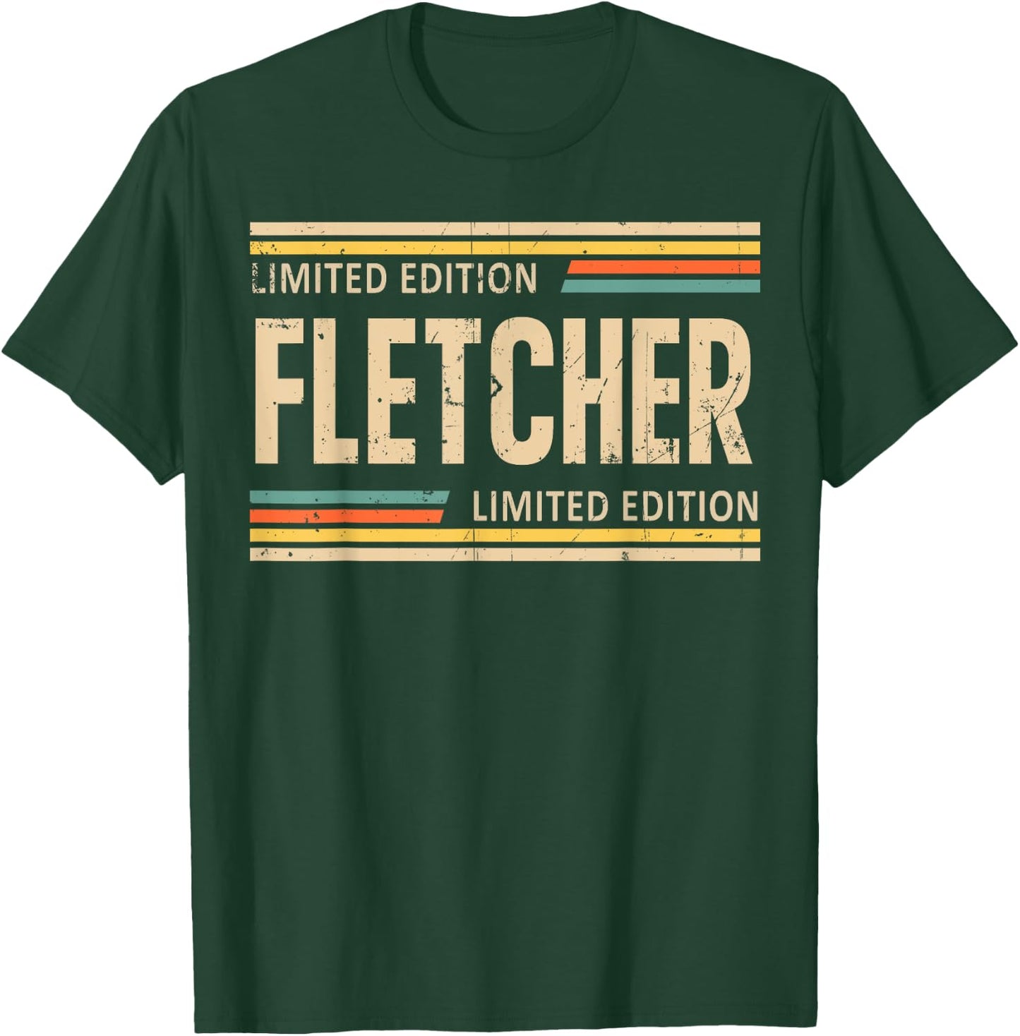 FLETCHER Limited Edition Shirt FLETCHER Name Personalized T-Shirt - T-Shirt | Forest