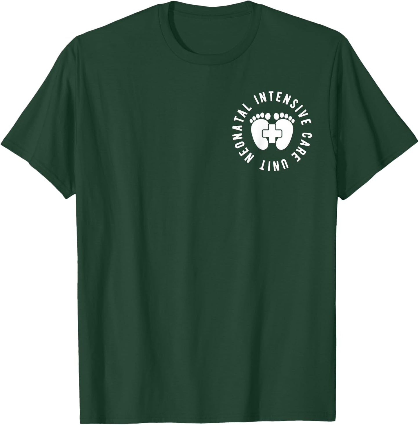 Neonatal Intensive Care Unit NICU Nurse Appreciation 2 Sided T-Shirt - T-Shirt | Forest