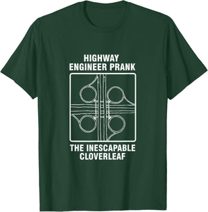 Civil Engineer Highway Prank Cloverleaf Engineering T-Shirt - T-Shirt | Forest