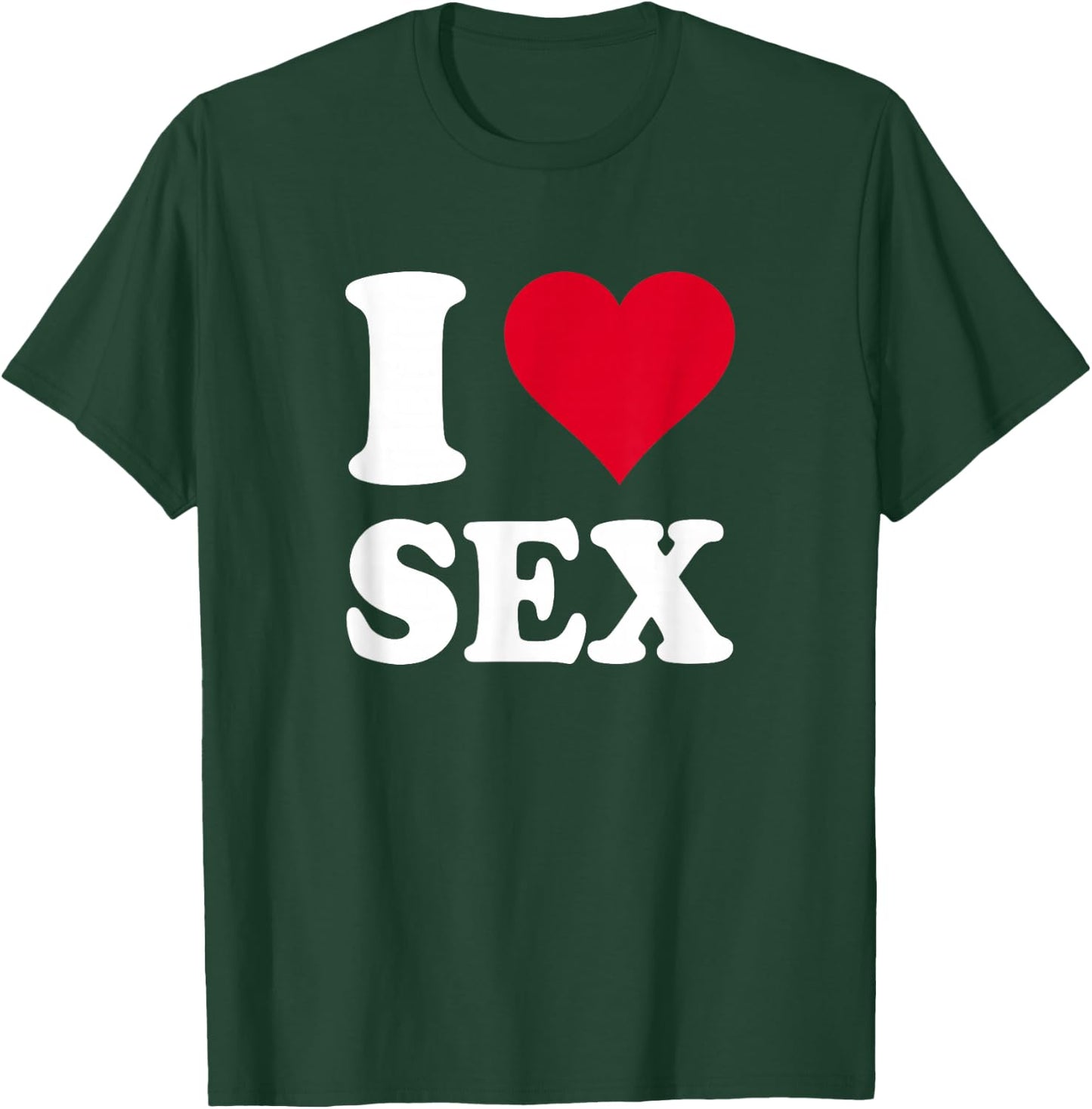 Red Heart I Love Sex T-Shirt - T-Shirt | Forest