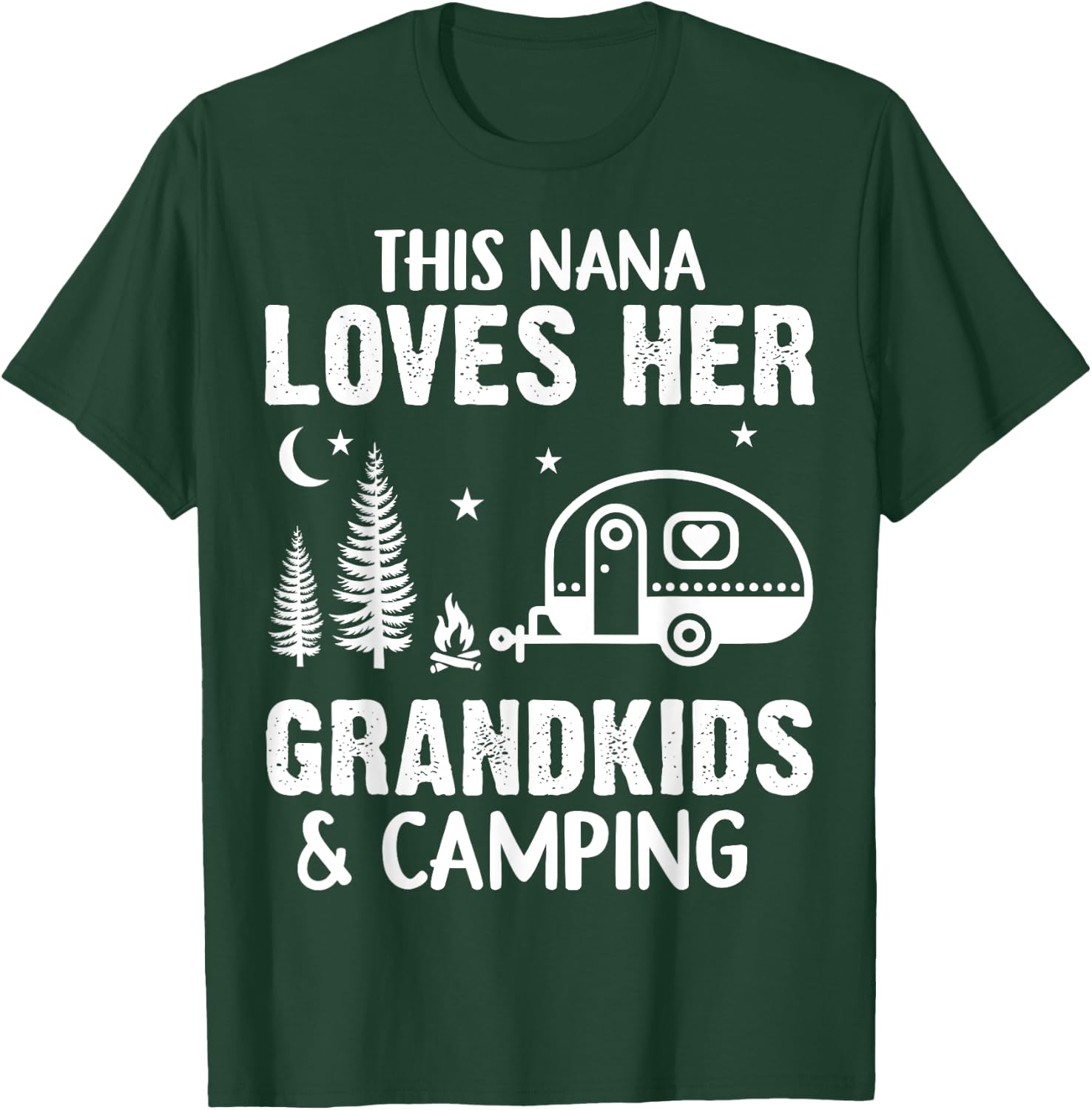 Funny Nana Camping Grandkids Loves Nana Camp Camper Outdoor T-Shirt - T-Shirt | Forest