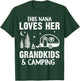 Funny Nana Camping Grandkids Loves Nana Camp Camper Outdoor T-Shirt - T-Shirt | Forest
