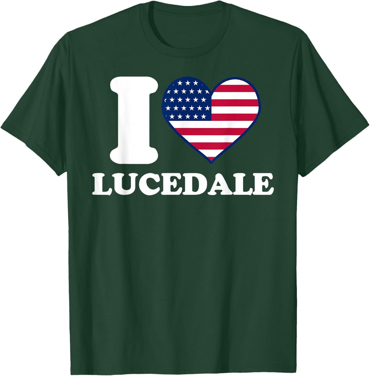 I love Lucedale I heart Lucedale T-Shirt - T-Shirt | Forest