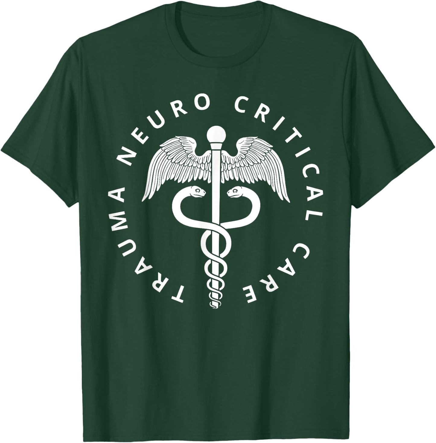 Trauma Neuro Critical Care Neuro Nurse Icu Neurology Nursing T-Shirt - T-Shirt | Forest