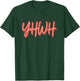 YHWH God Yahweh T-Shirt - T-Shirt | Forest