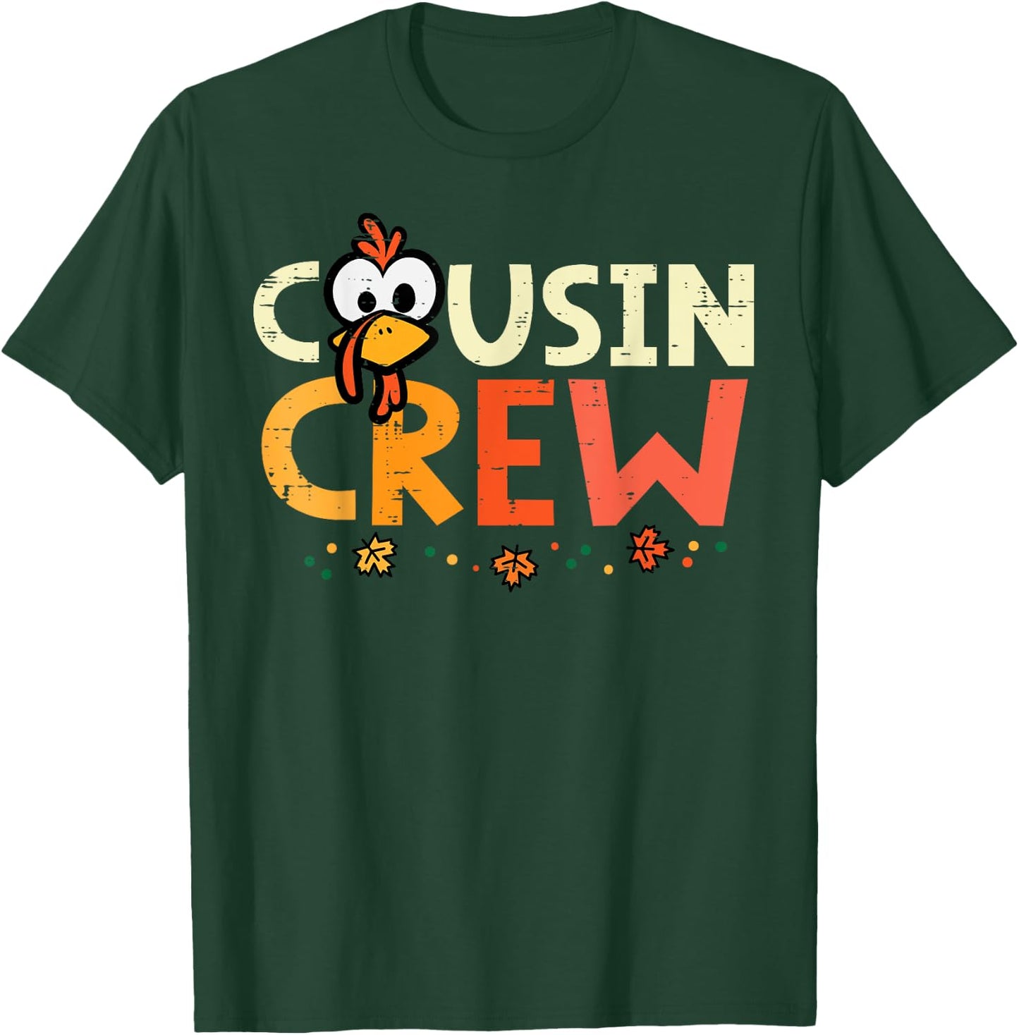 Thanksgiving Cousin Crew Squad Fall Boys Girls Kid Women Men T-Shirt - T-Shirt | Forest
