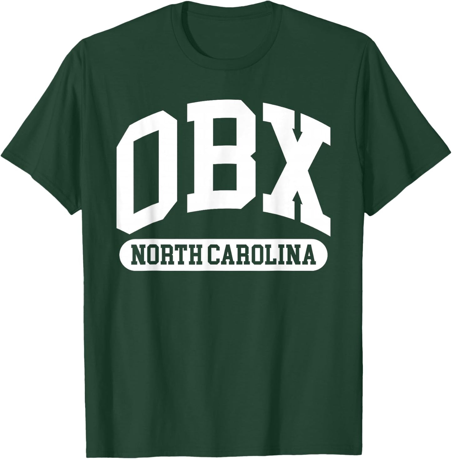 OBX Gifts, OBX Outfits, OBX Apparel, OBX Lover, NC Beach T-Shirt - T-Shirt | Forest
