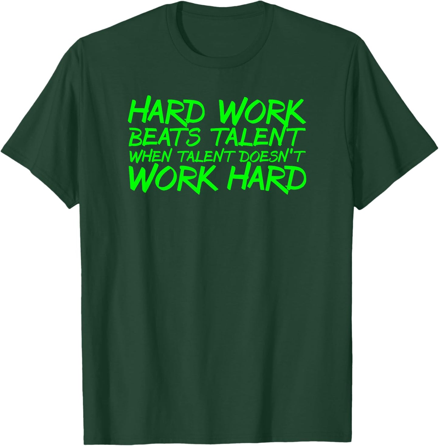 Hard Work Beats Talent sport athlete training gym T-Shirt - T-Shirt | Forest