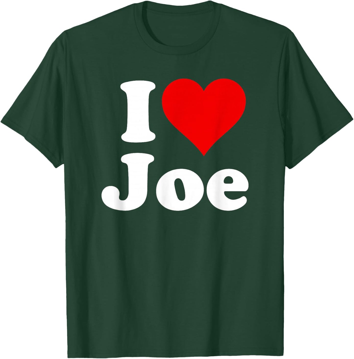 I Heart Love Joe Joseph T-Shirt - T-Shirt | Forest