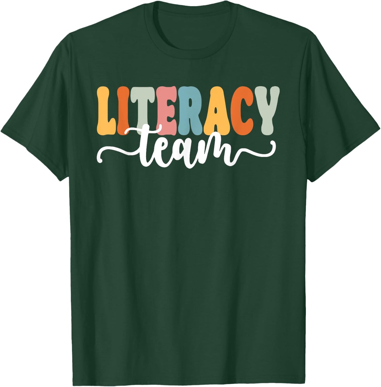 Literacy Team Funny Back To School Teachers Students T-Shirt - T-Shirt | Forest