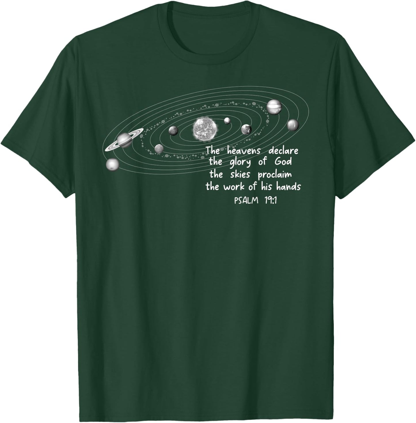 The Heavents Declare the Glory of God Psalm 19:1 Christian T-Shirt - T-Shirt | Forest