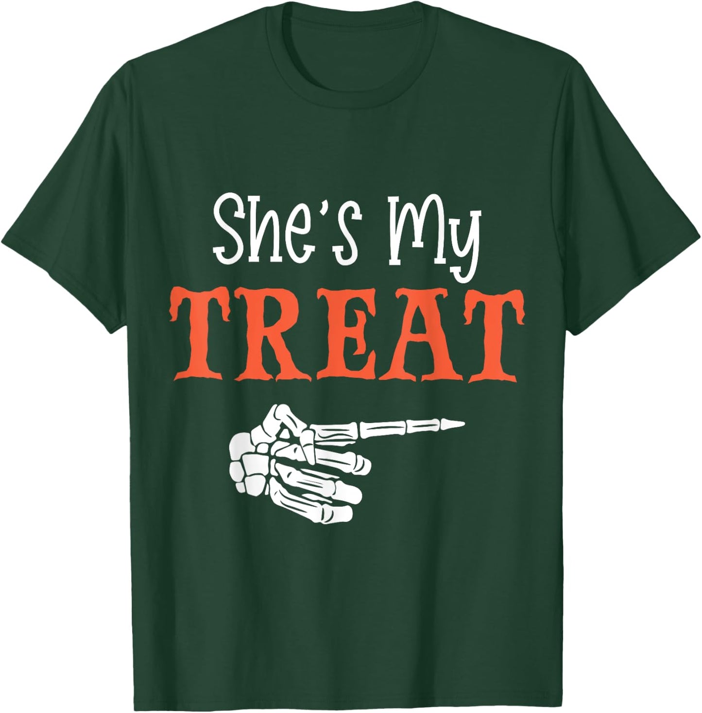 She's My Treat Funny Halloween Matching Couple Boyfriend T-Shirt - T-Shirt | Forest