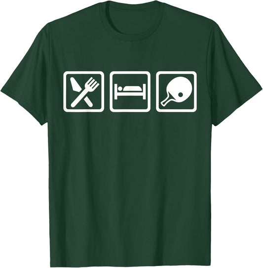 Eat Sleep ping Pong T-Shirt - T-Shirt | Forest