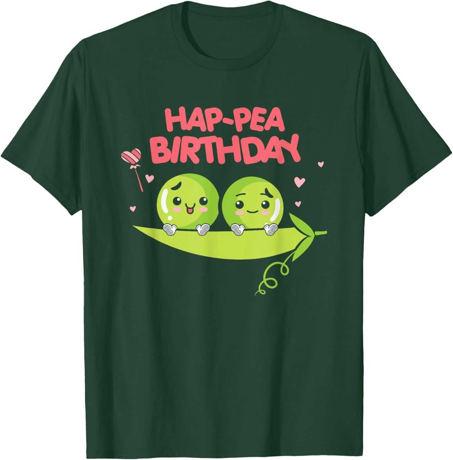 Vegan Peas Plant Based Hap-Pea Birthday Pea T-Shirt - T-Shirt | Forest