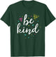 Be Kind Teacher Gift Kindness Bee Kind Rainbow Counselor Men Women Girls Kids T-Shirt - T-Shirt | Forest