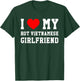 I Love My Hot Vietnamese Girlfriend Red Heart T-Shirt - T-Shirt | Forest