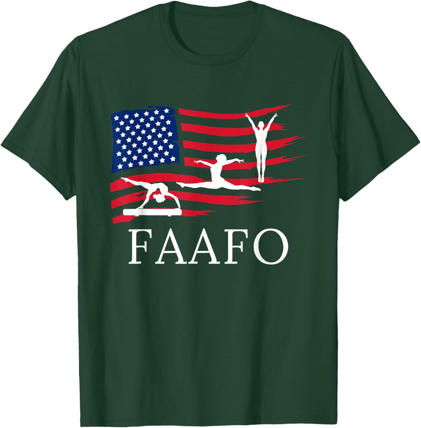 FAAFO Funny American Gymnast Shirt T-Shirt - T-Shirt | Forest