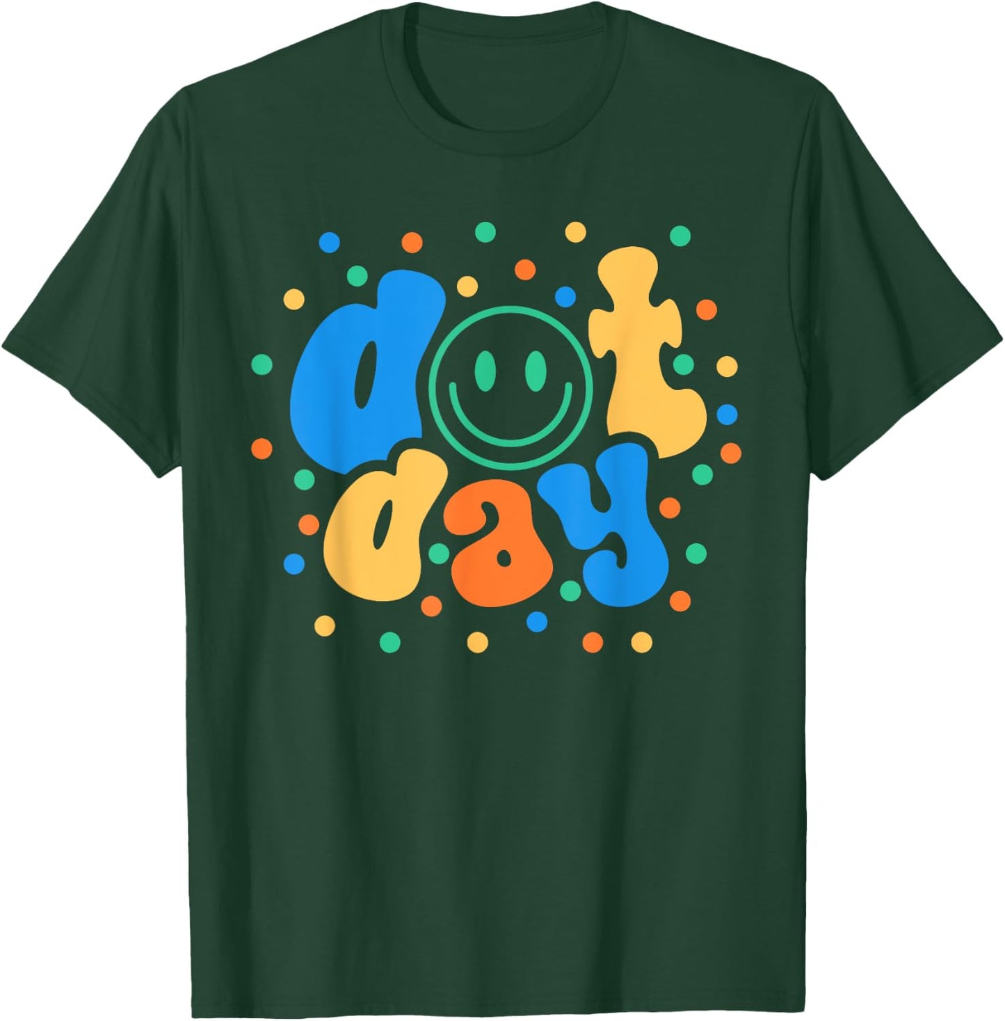Happy Dot Day 2024 Teachers Students Kids T-Shirt - T-Shirt | Forest