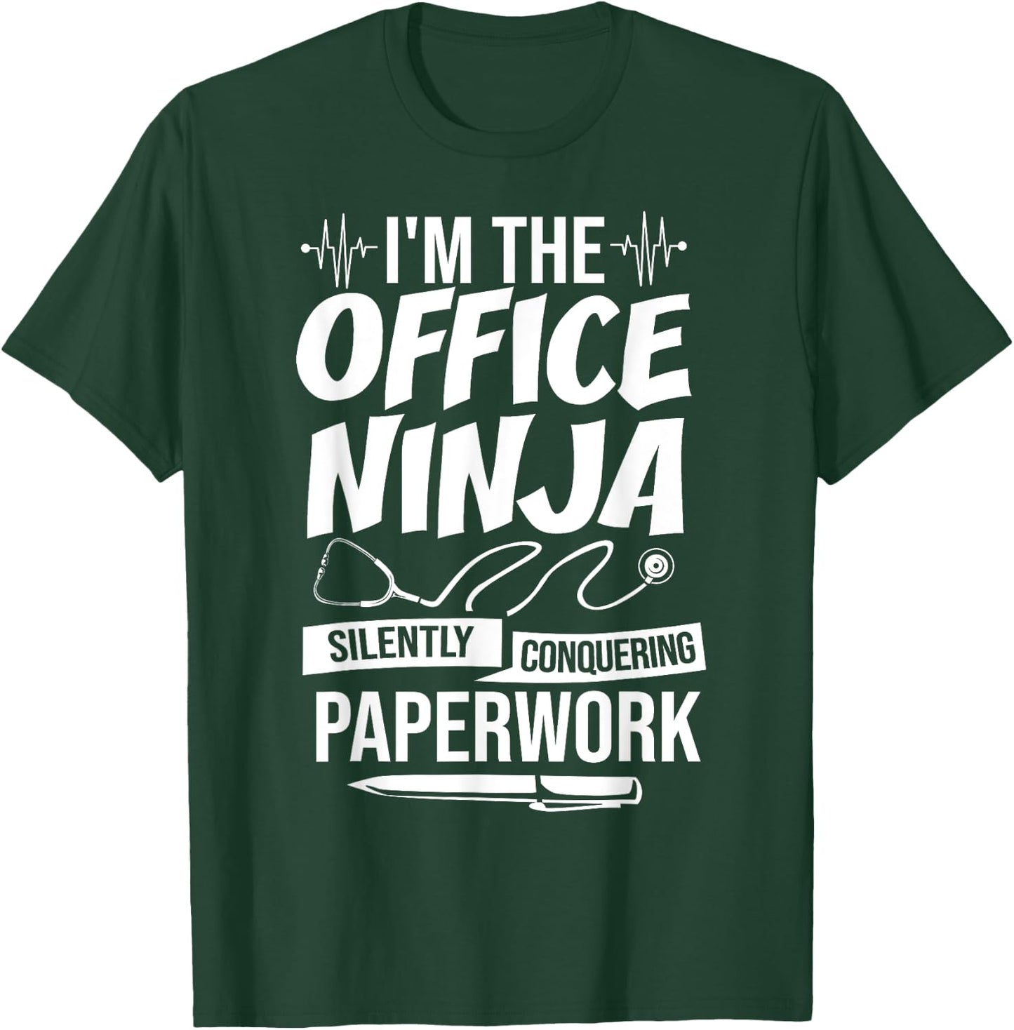 Medical Administration Medical Administrative Assistant T-Shirt - T-Shirt | Forest