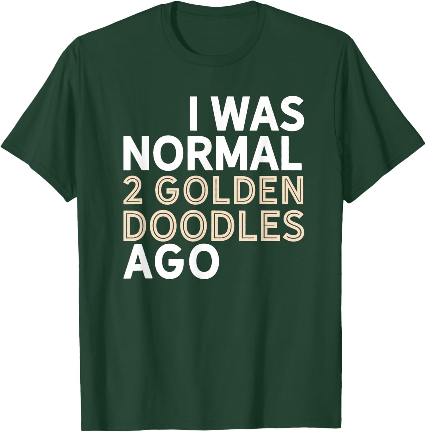Goldendoodle Dad Shirt Funny Father's Day Doodle Multiple T-Shirt - T-Shirt | Forest