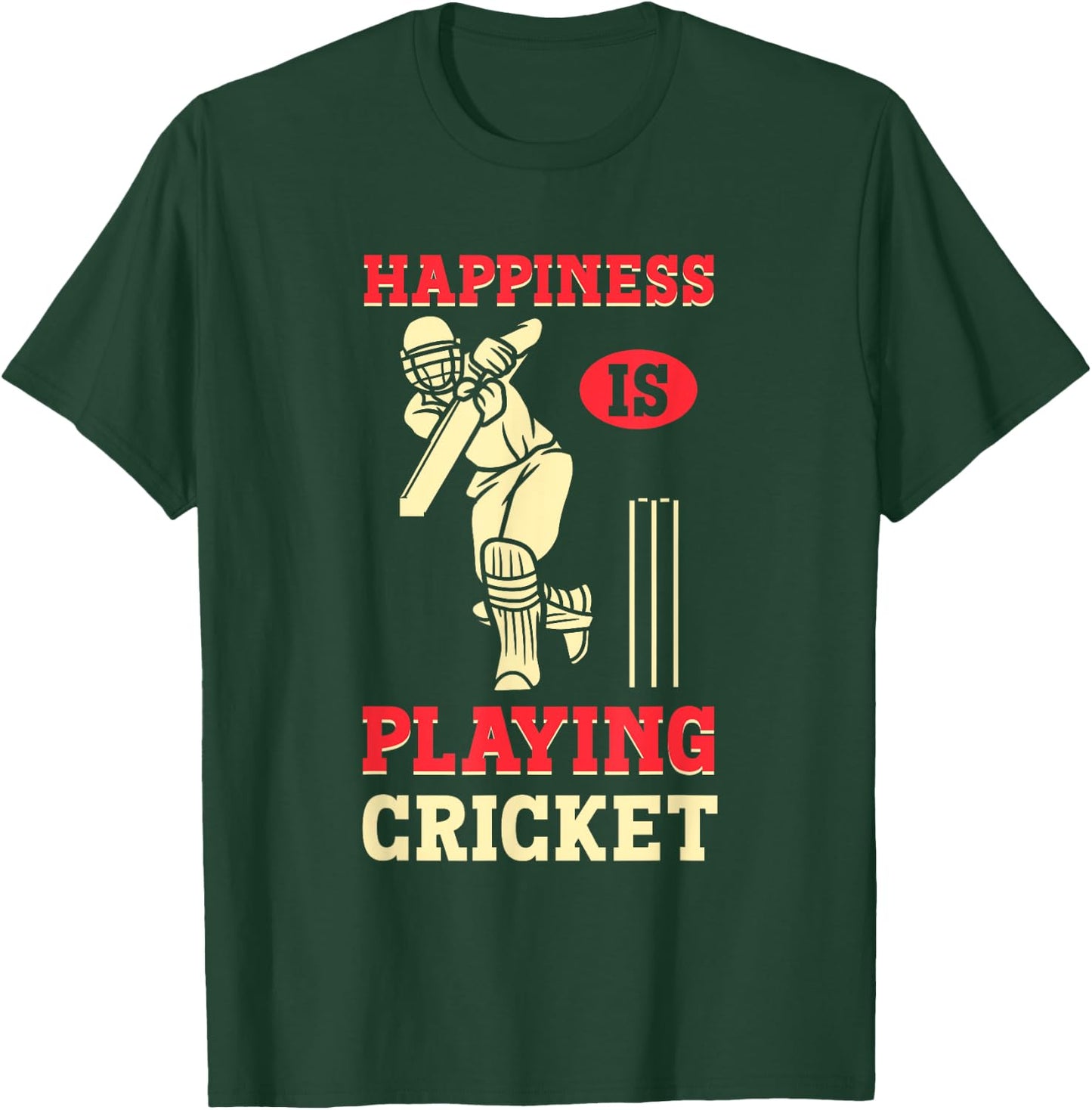 Cricket Player Cricketer Happiness Is Playing Cricket T-Shirt - T-Shirt | Forest
