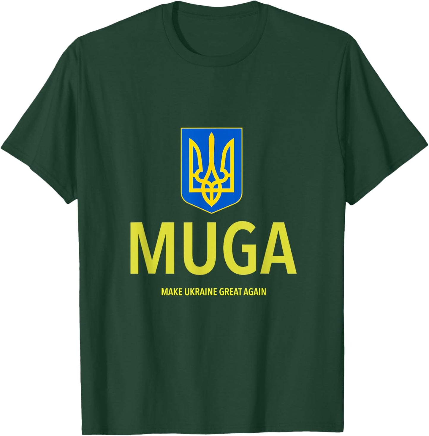 MUGA Make Ukraine Great Again T-Shirt - T-Shirt | Forest