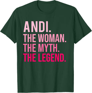 Andi The Woman The Myth The Legend Funny Valentine's Day T-Shirt - T-Shirt | Forest