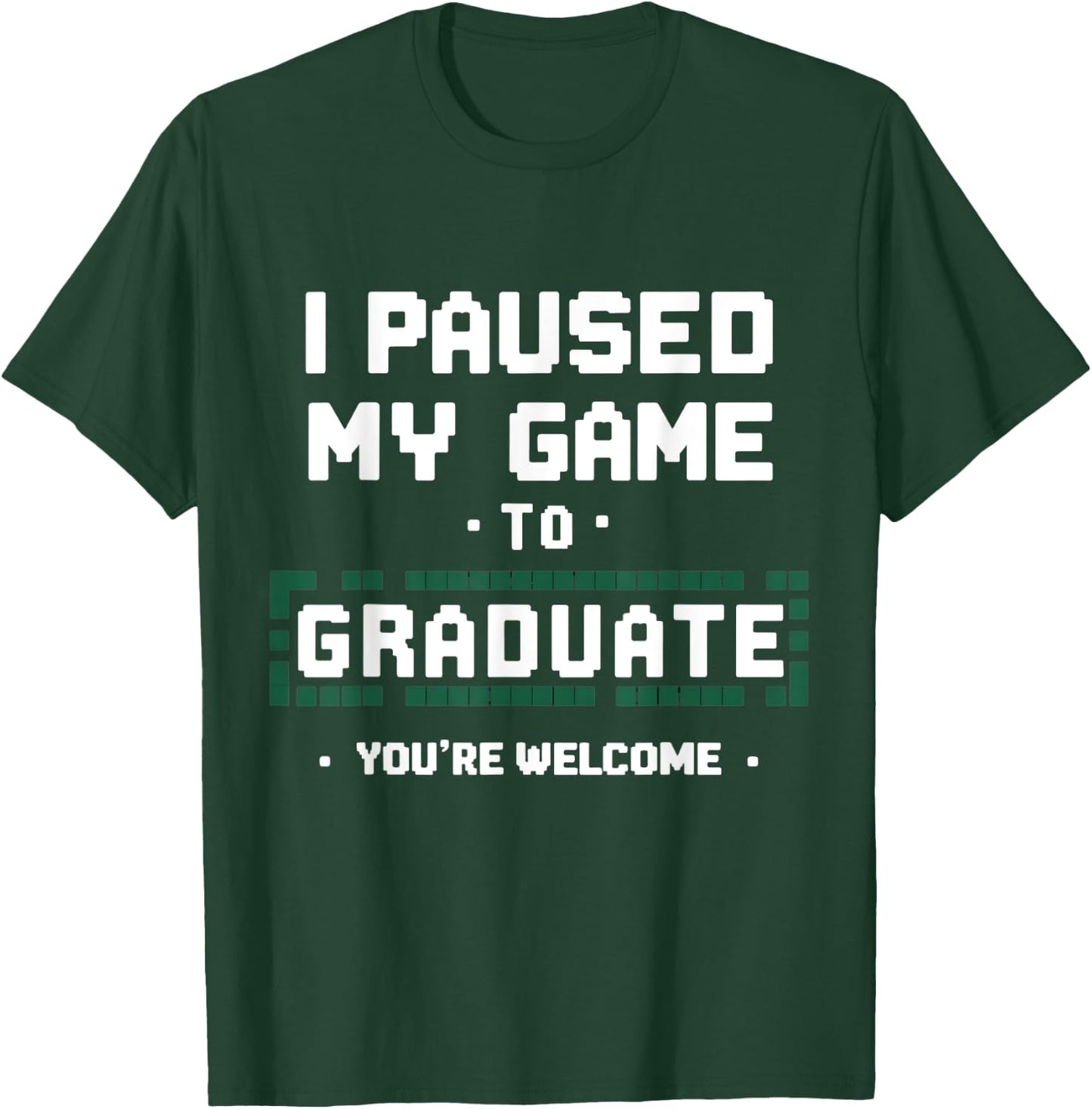 Funny Gamer Graduate Graduation T-Shirt - T-Shirt | Forest