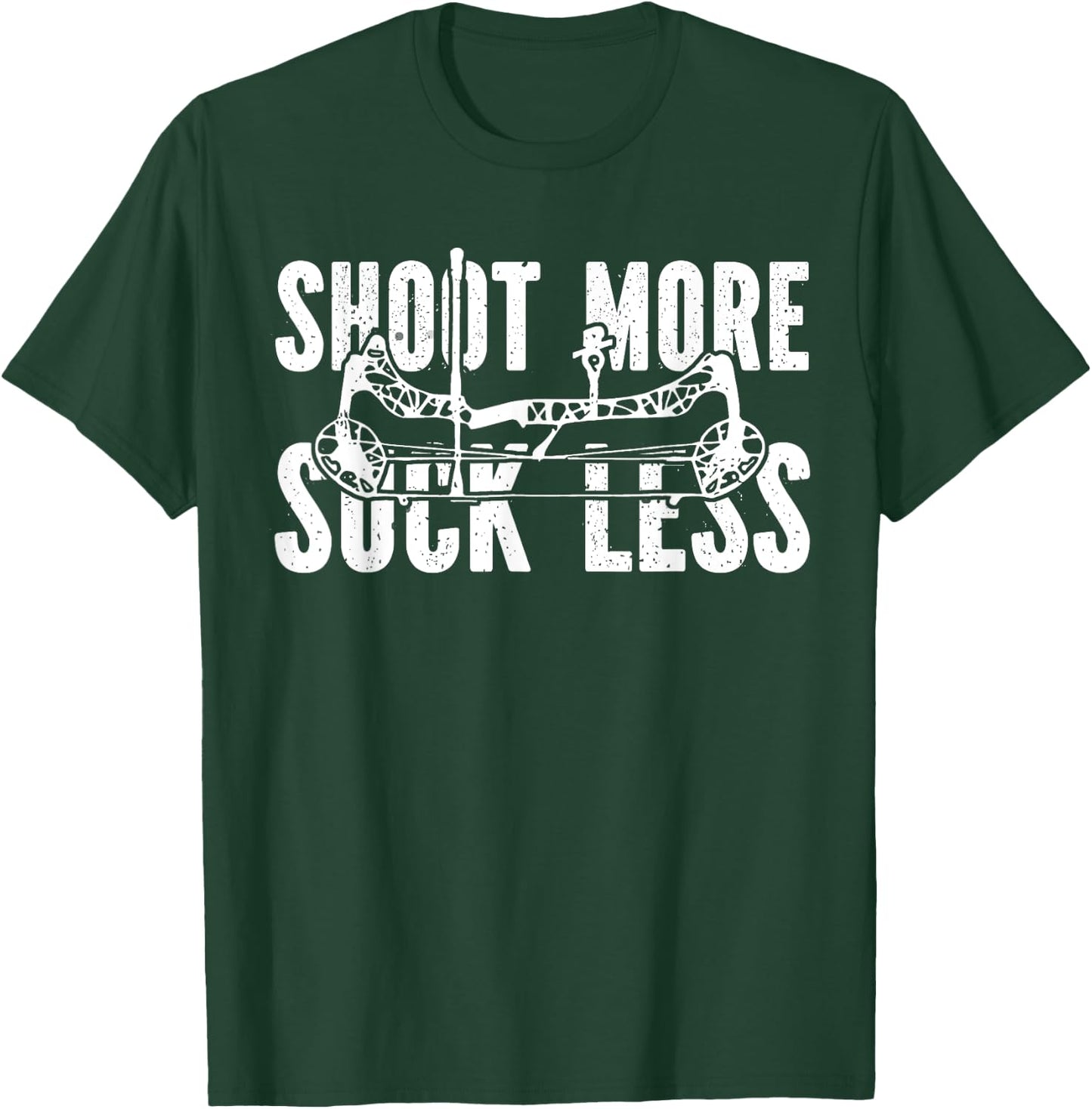 Shoot More Suck Less Hunter Funny Dad Husband T-Shirt - T-Shirt | Forest