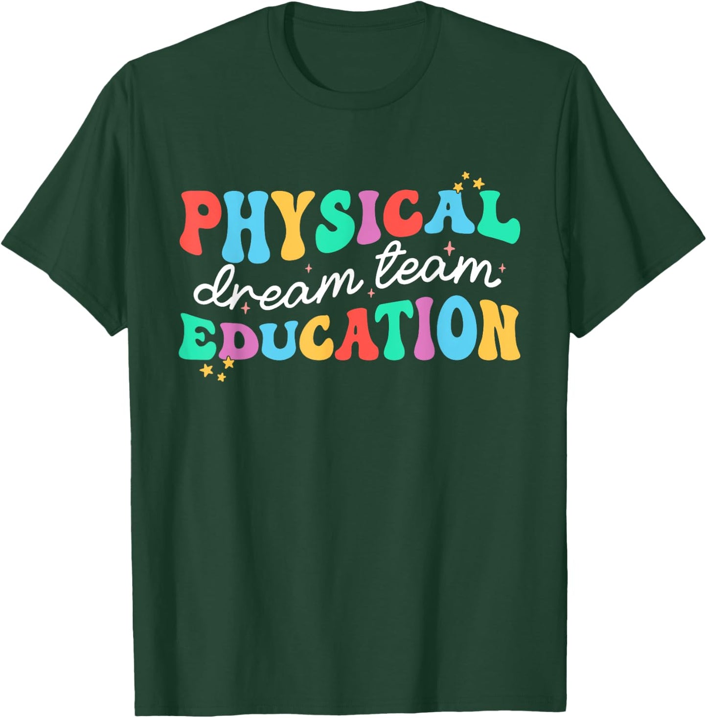 Retro Physical Education Dream Squad Team PE Teacher Women T-Shirt - T-Shirt | Forest