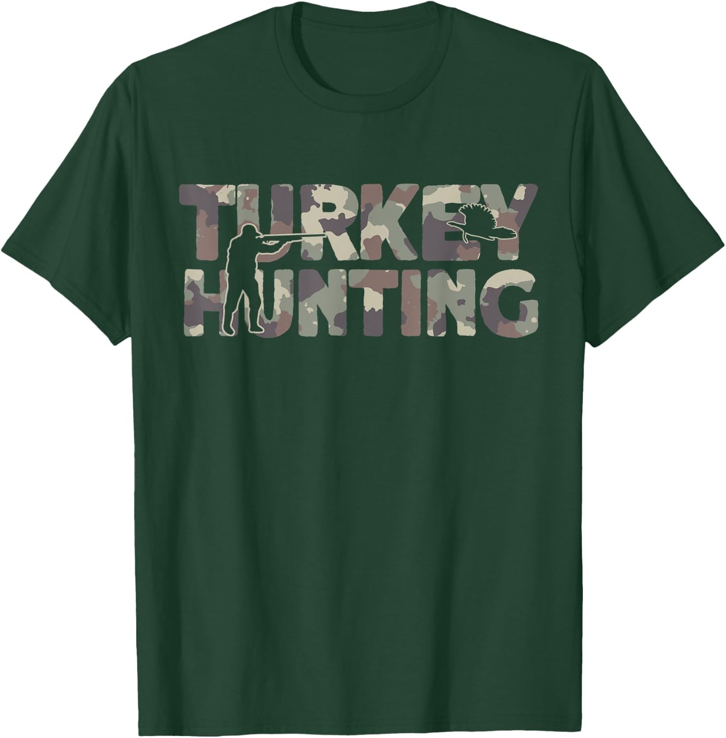 Turkey Hunting Camouflage Turkey Hunter T-Shirt - T-Shirt | Forest