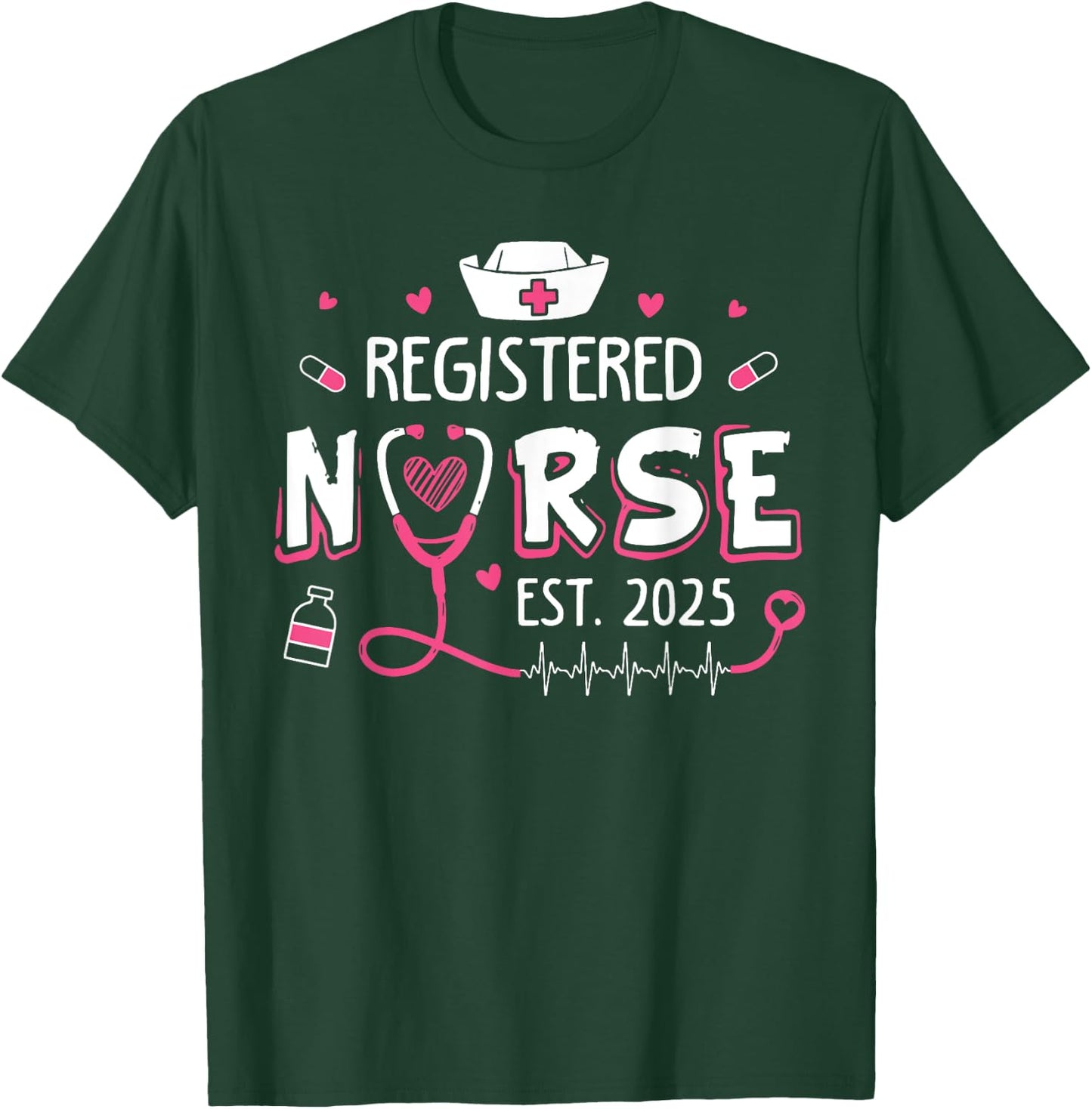 Registered Nurse Est 2025 Nursing Student RN Graduation T-Shirt - T-Shirt | Forest
