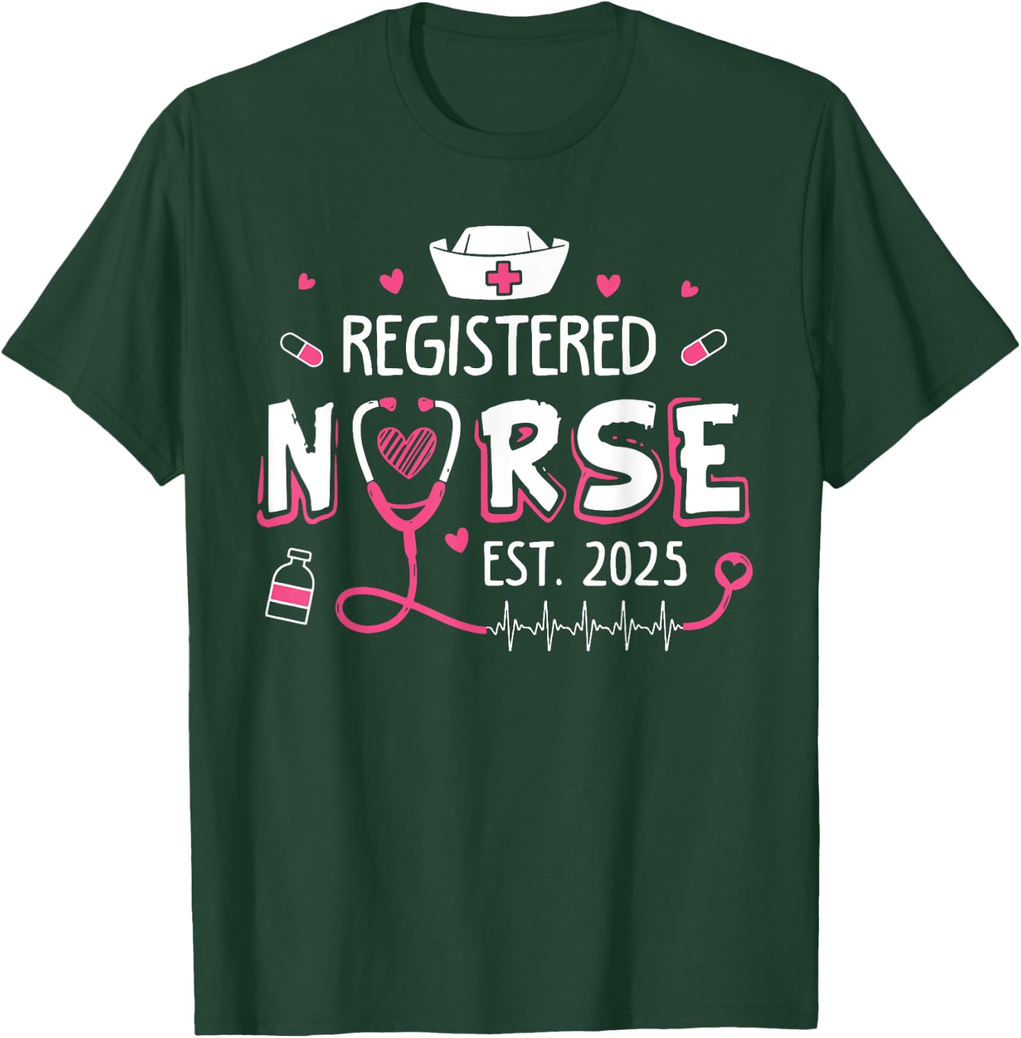 Registered Nurse Est 2025 Nursing Student RN Graduation T-Shirt - T-Shirt | Forest