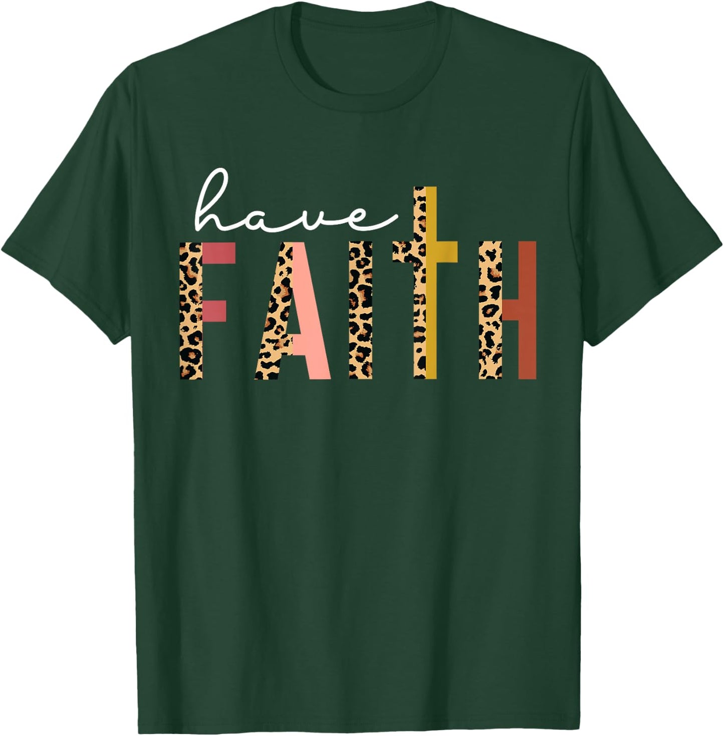 Have Faith Leopard Cross Jesus Christ God Men Women Kids T-Shirt - T-Shirt | Forest