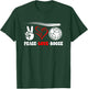 Peace Love Bocce Bocce Ball Funny Saying T-Shirt - T-Shirt | Forest