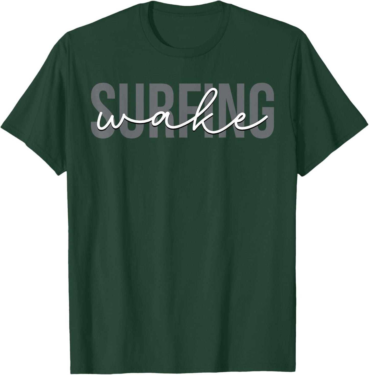 Wake Surfing Wakesurf Wake Surfer Surfing Boat T-Shirt - T-Shirt | Forest