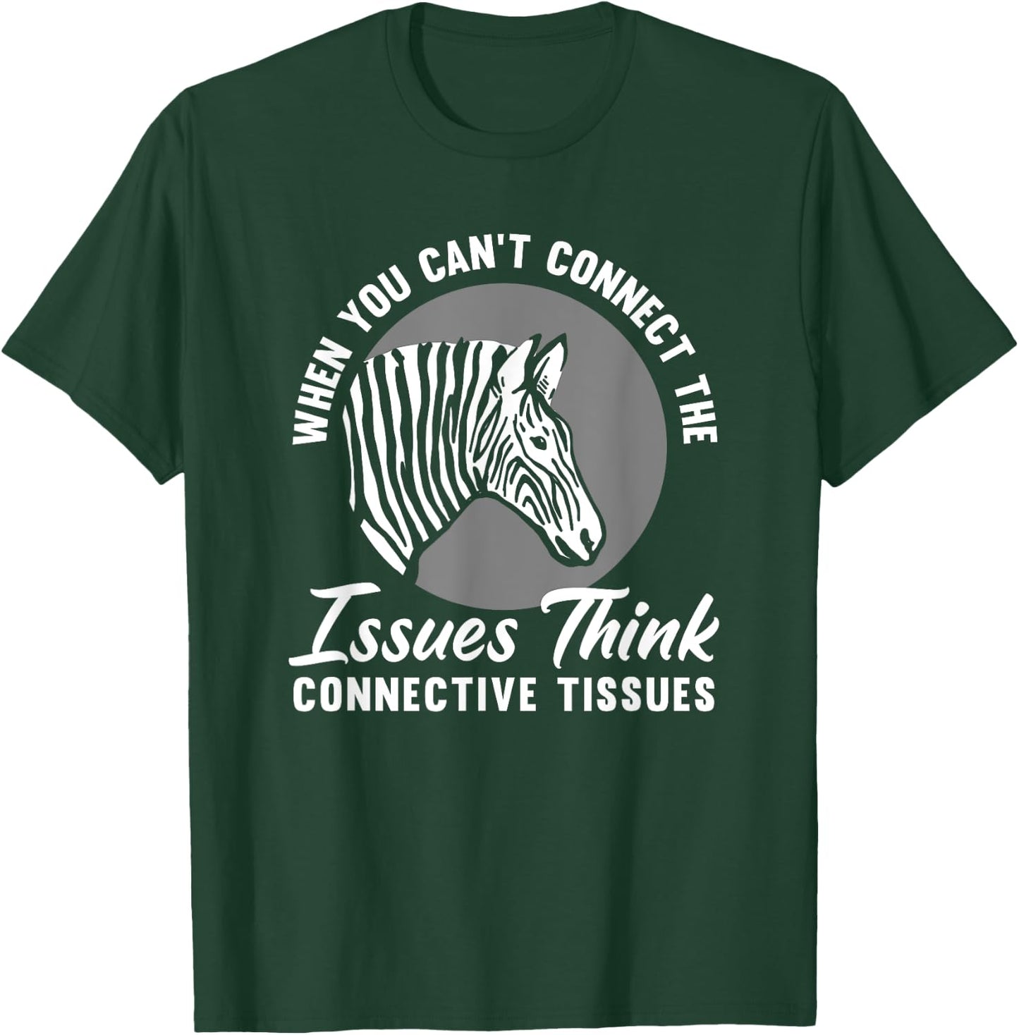 Ehlers Danlos Warrior EDS Ehlers Danlos Syndrome Awareness T-Shirt - T-Shirt | Forest