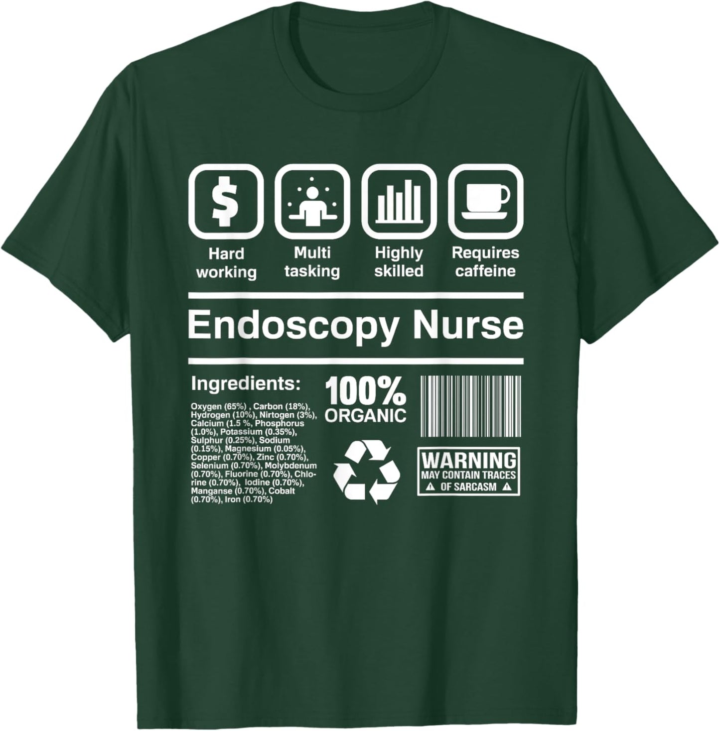 Endoscopy Nurse Funny Gift T-Shirt - T-Shirt | Forest