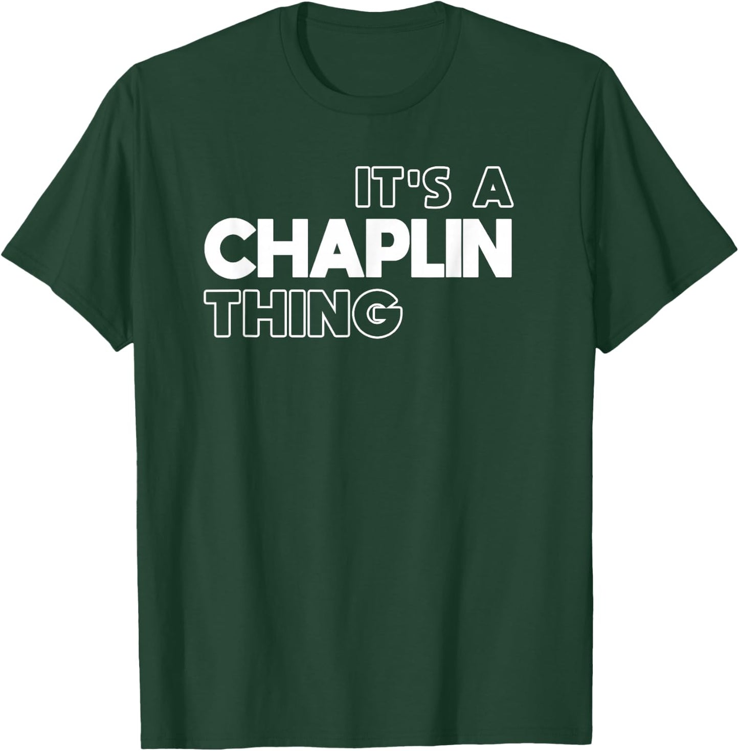 It's a Chaplin Thing You Wouldn't Understand - Chaplin T-Shirt - T-Shirt | Forest