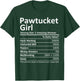 PAWTUCKET GIRL RI RHODE ISLAND Funny City Home Roots Gift T-Shirt - T-Shirt | Forest