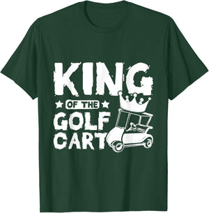 King of the golf cart T-Shirt - T-Shirt | Forest