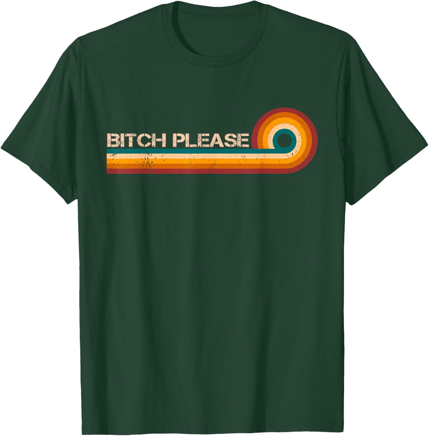 Vintage Bitch Please Stripes Retro Stripes Vintage T-Shirt - T-Shirt | Forest