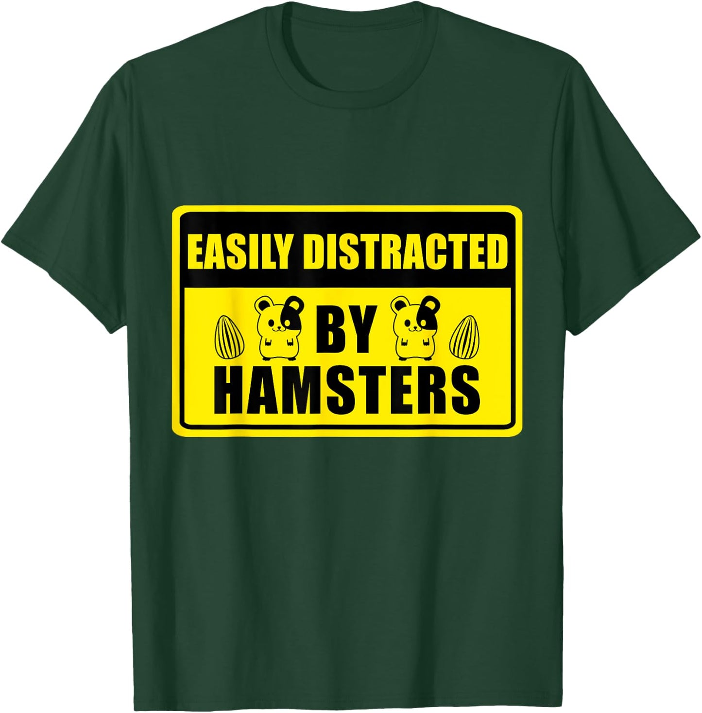 Easily Distracted By Hamsters Cute Syrian Hamster Breed T-Shirt - T-Shirt | Forest