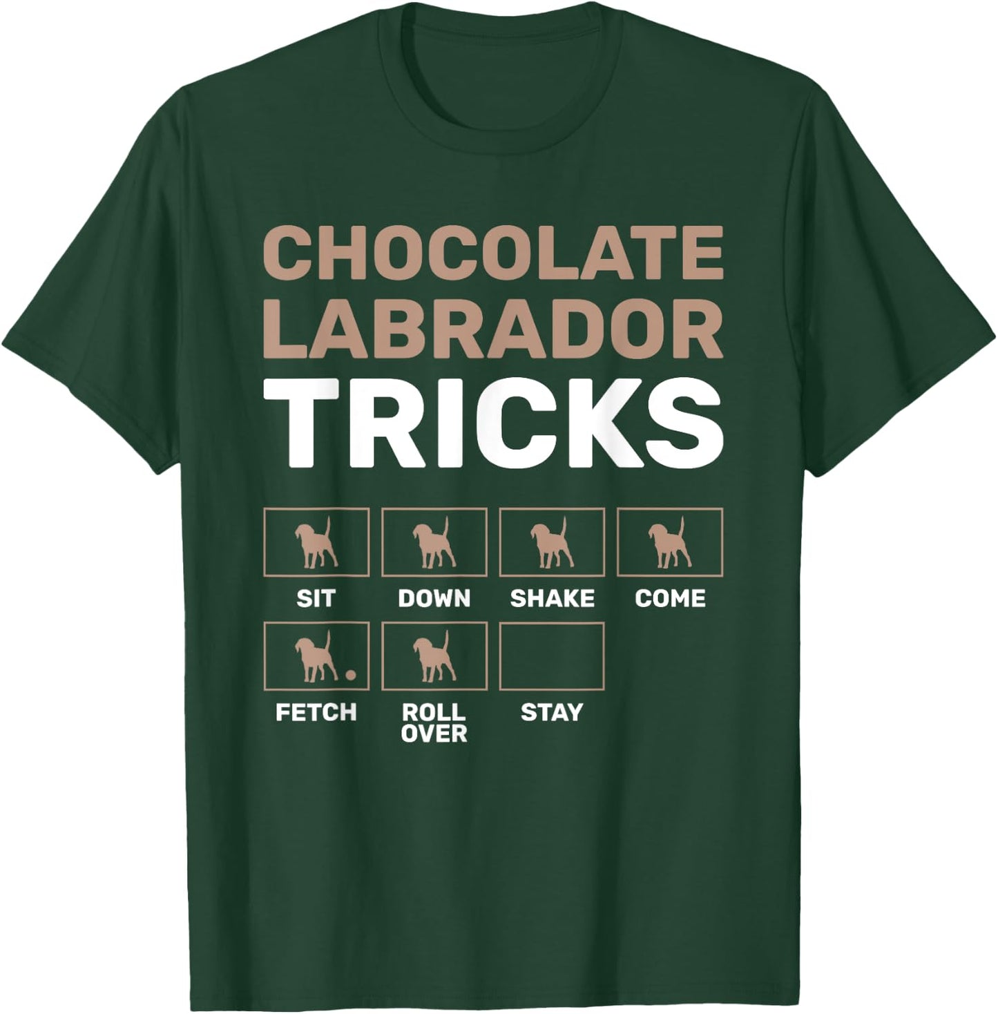 Chocolate Labrador Tricks Black Labrador T-Shirt - T-Shirt | Forest