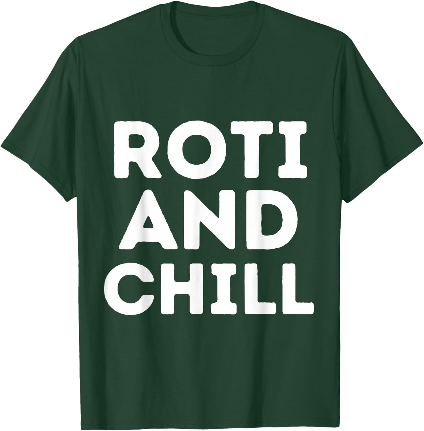 Roti and Chill Asian Indian Roti Trinidad Food Lover Eid T-Shirt - T-Shirt | Forest