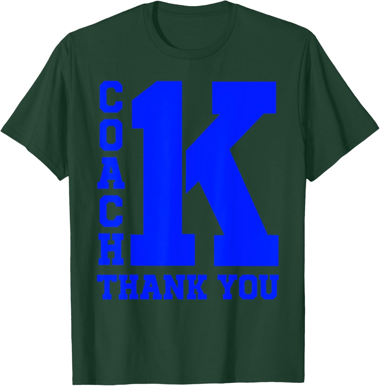 1K Coach K Bold Wins Thank You T-Shirt - T-Shirt | Forest
