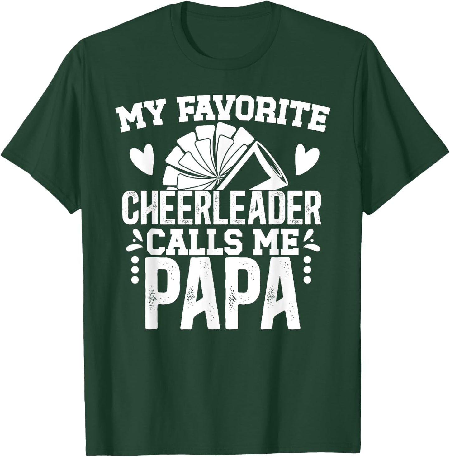 My Favorite Cheerleader Papa Cheer Papa Grandpa T-Shirt - T-Shirt | Forest